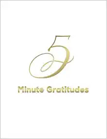 blackburn publishing 5 Minute Gratitudes: A Daily Journal