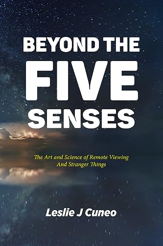 blackburn publishing Beyond the Five Senses: The Art and Science of Remote Viewing & Stranger Things