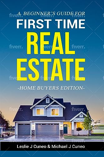 blackburn publishing A Beginners Guide for First Time Real Estate: Home Buyers Edition