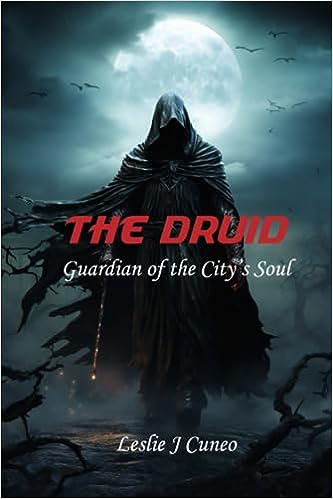 blackburn publishing The Druid: Guardian of the City’s Soul